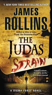 The Judas Strain (SIGMA Force, Book 4)